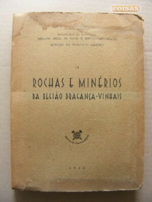 ROCHAS E MINÉRIOS DA REGIÃO DA BRAGANÇA-VINHAIS