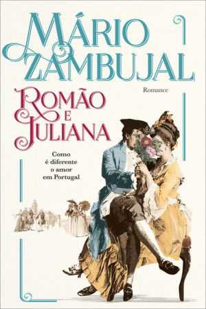 ROMÃO E JULIETA - MÁRIO ZAMBUJAL - CLUBE DO AUTOR S.A.