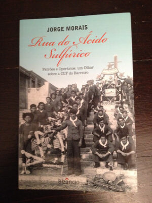 RUA DO ÁCIDO SULFÚRICO - JORGE MORAIS