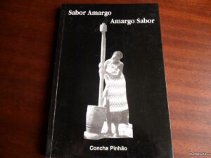 SABOR AMARGO - CONCHA PINHÃO