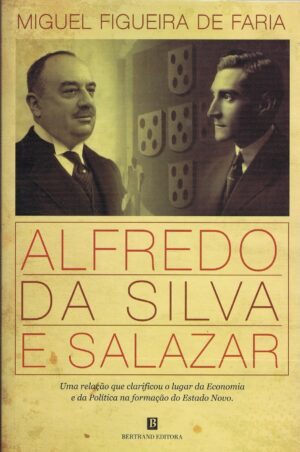 ALFREDO DA SILVA E SALAZAR