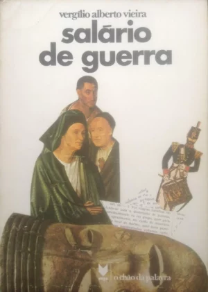SALÁRIO DE GUERRA - VIRGÍLIO ALBERTO VIEIRA - VEGA