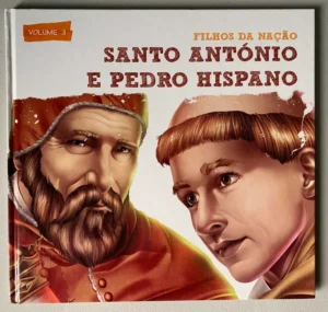 SANTO ANTÓNIO E PEDRO HISPANO - FILHOS DA NAÇÃO - VOLUME 3 - QUIDNOVI