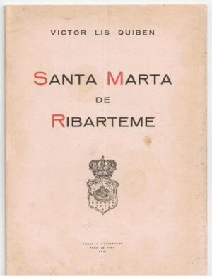 SANTA MARTA DE RIBARTEME - VICTOR LIS QUIBENTALLERES TIPOGRÁFICOS - FARO DE VIGO 1951 - COM EXLIBRIS DE JAIME LOPES DIAS