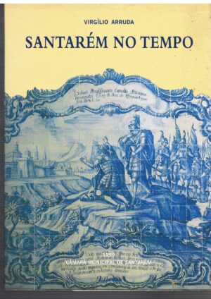 SANTARÉM NO TEMPO - VIRGÍLIO ARRUDA