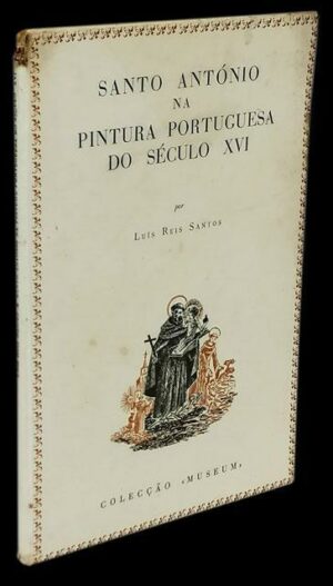 SANTO ANTÓNIO NA PINTURA PORTUGUESA DO SÉCULO XVI