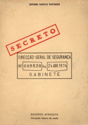 SECRETO - GOVERNO FASCISTA PORTUGUÊS.- RIBEIRO DE MELLO