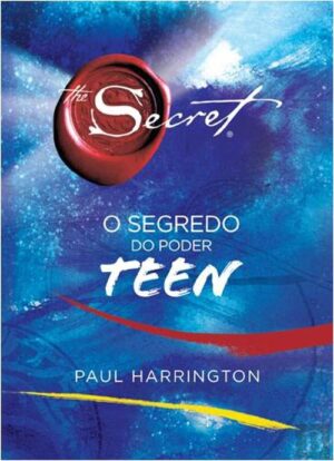 SECRET - O SEGREDO DO PODER TEEN - PAUL HARRINGTON - LUA DE PAPEL