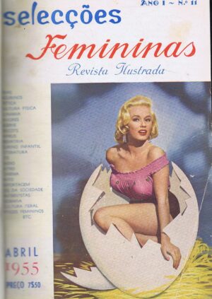 SELECÇÕES FEMININAS - ANO II - Nº 11 A Nº 20 ( ABRIL DE 1955 A MARÇO DE 1956 ) ENCADERNADAS NUM SÓ VOLUME