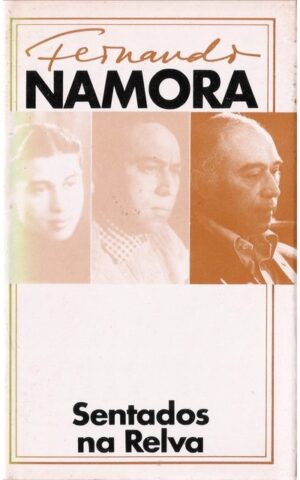 SENTADOS NA RELVA - FERNANDO NAMORA - CÍRCULO DE LEITORES