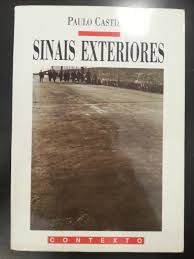 SINAIS EXTERIORES - PAULO CASTILHO - CONTEXTO