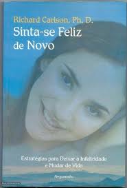 SINTA-SE FELIZ DE NOVO
