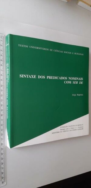 SINTAXE DOS PREDICADOS NOMINAIS COM SER DE - JORGE BAPTISTA