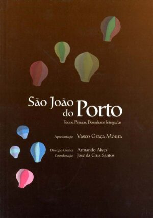 SÃO JOÃO DO PORTO - APRESENTAÇÃO VASCO GRAÇA MOURA