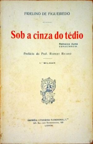 SOB A CINZA DO TÉDIO