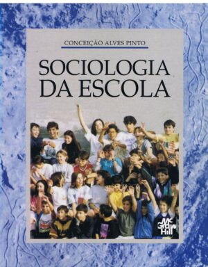 SOCIOLOGIA DA ESCOLA