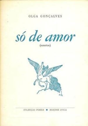 SÓ DE AMOR ( SONETOS )