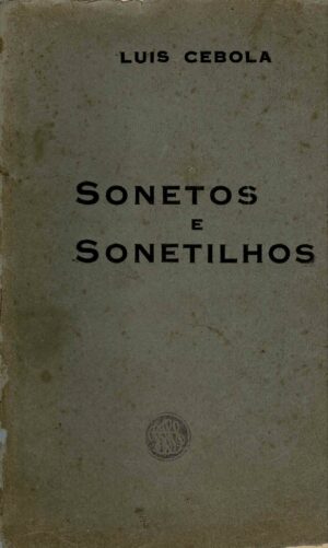 SONETOS E SONETILHOS - LUIS CEBOLA
