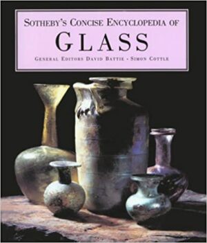 SOTHEBY'S CONCISE ENCYCLOPEDIA OF GLASS