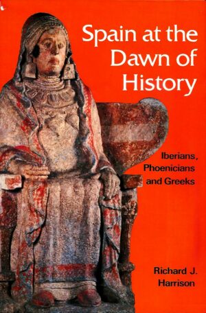 SPAIN AT THE DAWN OF HISTORY