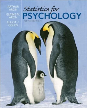 STATISTICS FOR PSYCHOLOGY - ARTHUR ARON - ELAINE ARON - ELLIOT J. COUPS - PEARSON PRENTI HALL