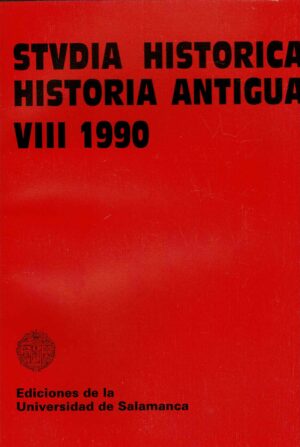 STVDIA HISTORICA - HISTORIA ANTIGUA  - VOL VIII - 1990