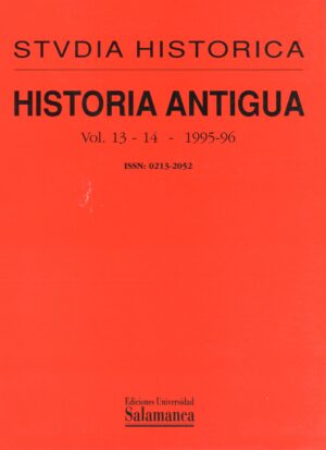 STVDIA HISTORICA - HISTORIA ANTIGUA  - VOL 13 - 14 - 1995-96