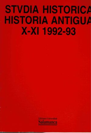 STVDIA HISTORICA - HISTORIA ANTIGUA  - VOL X-XI 1992-93