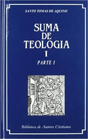 SUMA DE TEOLOGIA - PARTE I
