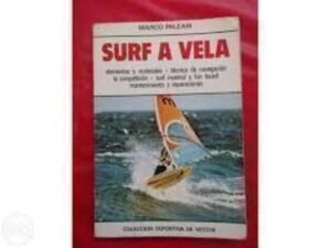 SURF A VELA - ELEMENTOS Y MATERIAIS - TÉCNICA DE NAVEGACIÓN