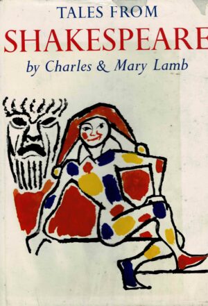 TALES FROM SHAKESPEARE - CHARLES + MARY LAMB
