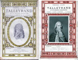 TALLEYRAND ET LA SOCIÉTÉ FRANÇAISE DU PRINCE DE BÉNEVENT AU DUC DE MORNY - FRÉDÉRIC LOLIÉE - 10ª EDITION - PARIS EMILE-PAUL EDITEUR 1910
