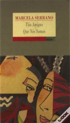 TÃO AMIGAS QUE NÓS SOMOS