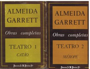 ALMEIDA GARRETT - OBRAS COMPLETAS - TEATRO I E II - 2 VOLUMES