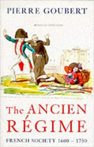 THE ANCIEN RÉGIME FRENCH SOCIETY 1600-1750