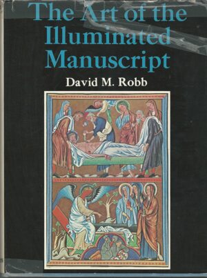 THE ART OF THE ILLUMINATED MANUSCRIPT