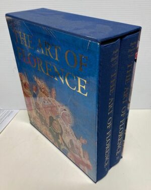 THE ART OF FLORENCE - GLENN M. ANDRES , JOHN M. HUNISAK, A. RICHARD TURNER, TAKASHI O0KAMURA - 2 VOLUMES