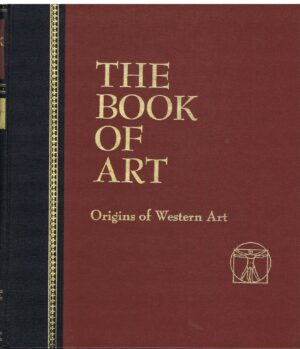THE BOOK OF ART - ORIGINS OF WESTERN ART - 10 VOLUMES