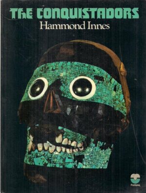 THE CONQUISTADORS - HAMMOND INNES