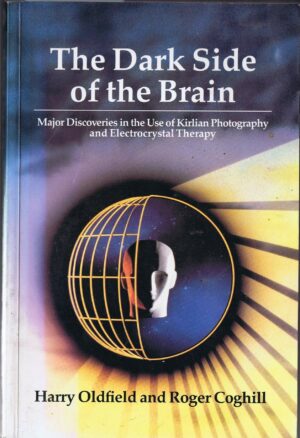 THE DARK SIDE OF THE BRAIN