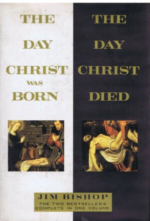 THE DAY CHRIST WAS BORN - JIM BISHOP