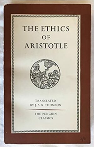 THE ETHICS OF ARISTOTLE