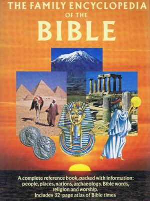 THE FAMILY ENCYCLOPEDIA OF THE BIBLE
