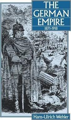 THE GERMAN EMPIRE 1871 - 1918
