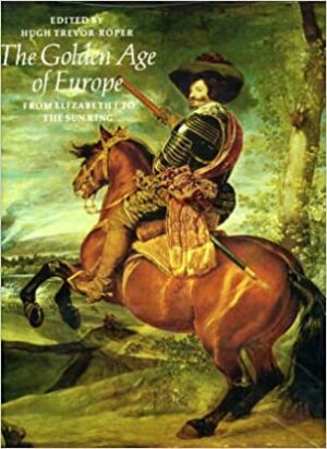 THE GOLDEN AGE OF EUROPE
