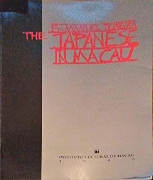 THE JAPANESE IN MACAU - PADRE MANUEL TEIXEIRA