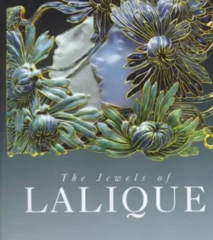 THE JEWELS OF LALIQUE - YVONNE BRUNHAMMER