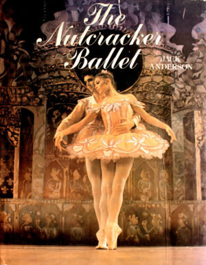 THE NUTCRACKER BALLET - JACK ANDERSON