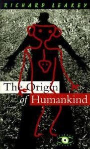 THE ORIGIN OF HUMANKIND - RICHARD LEAKEY