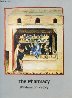 THE PHARMACY - WINDOWS ON HISTORY